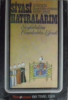 Siyasi Hatıralarım (1908-1913)