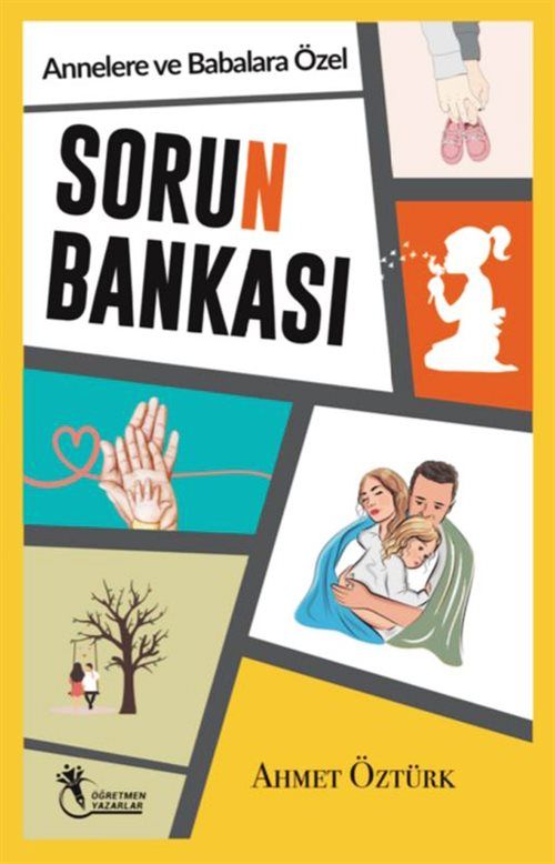 Sorun Bankası & Annelere ve Babalara Özel