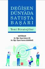 Değişen Dünyada Satışta Başarı Yeni Stratejiler