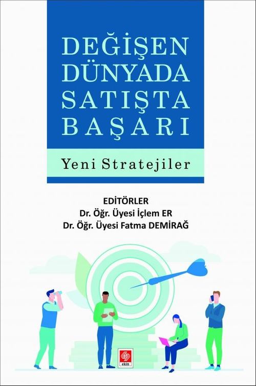 Değişen Dünyada Satışta Başarı Yeni Stratejiler