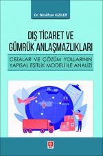 Dış Ticaret ve Gümrük Anlaşmazlıkları