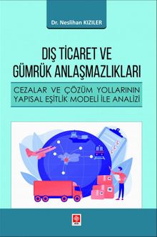 Dış Ticaret ve Gümrük Anlaşmazlıkları