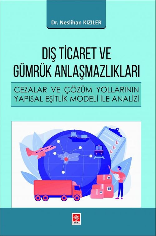 Dış Ticaret ve Gümrük Anlaşmazlıkları