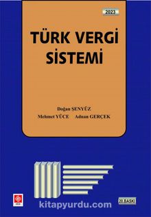 Türk Vergi Sistemi (Doğan Şenyüz-Mehmet Yüce-Adnan Gerçek)