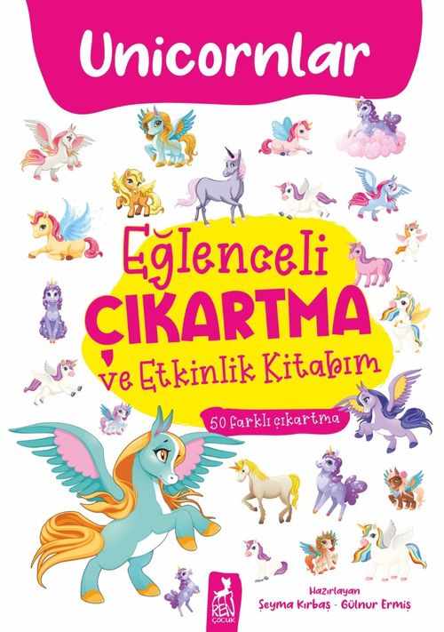 Unicornlar / Eğlenceli Çıkartma ve Etkinlik Kitabım