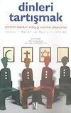 Dinleri Tartışmak