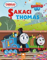 Thomas ve Arkadaşları / Şakacı Thomas