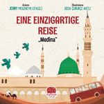 Eıne Eınzıgartıge Reıse "Medina"
