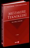 M&uuml;zakere Teknikleri İlke, S&uuml;re&ccedil;, Uygulama