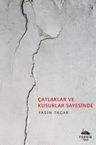 Çatlaklar ve Kusurlar Sayesinde