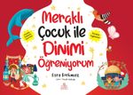Meraklı Çocuk ile Dinimi Öğreniyorum (5 Kitap)