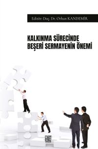 Kalkınma Sürecinde Beşeri Sermayenin Önemi 
