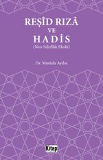 Reşid Rıza ve Hadis (Neo-Selefilik Ekolü)