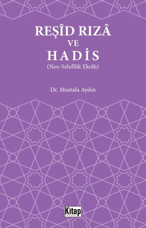 Reşid Rıza ve Hadis (Neo-Selefilik Ekolü)