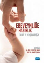 Ebeveynliğe Hazırlık & Ebeler ve Hemşireler İçin