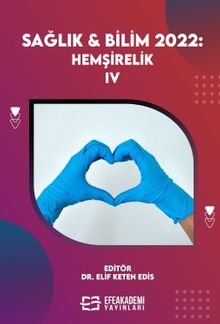Sağlık - Bilim 2022: Hemşirelik IV