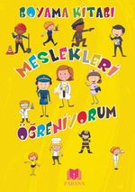 Meslekleri Öğreniyorum Boyama Kitabı