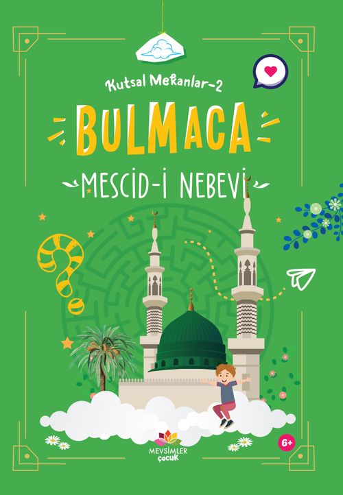 Mescid-i Nebevi / Kutsal Mekanlar 2 