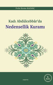 Kadı Abdülcebbar'da Nedensellik Kuramı