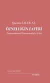 &Ouml;znelliğin Zaferi: Transandantal Fenomenolojiye Giriş