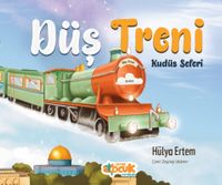 Düş Treni Kudüs Seferi