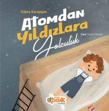 Atomdan Yıldızlara Yolculuk