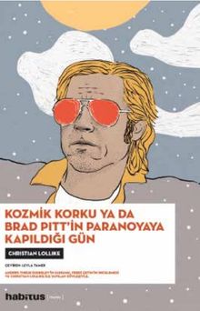 Kozmik Korku ya da Brad Pitt'in Paranoyaya Kapıldığı Gün