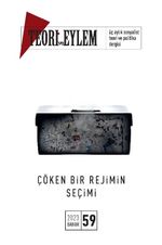 Teori ve Eylem Üç Aylık Sosyalist Teori Dergisi Sayı:59 Bahar 2023
