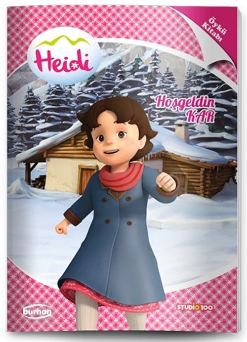 Heidi Öykü Kitabı / Hoşgeldin Kar