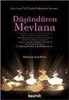 D&uuml;ş&uuml;nd&uuml;ren Mevlana