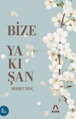 Bize Yakışan