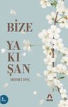 Bize Yakışan