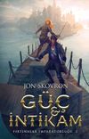 G&uuml;&ccedil; ve İntikam: Fırtınalar İmparatorluğu 1