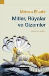 Mitler, R&uuml;yalar ve Gizemler
