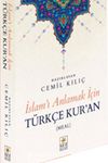 İslamı Anlamak İçin Türkçe Kur'an