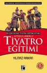 Uygulamalı Tiyatro Eğitimi