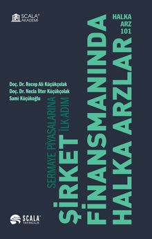 Halka Arz 101 Şirket Finansmanında Halka Arzlar & Sermaye Piyasalarına İlk Adım