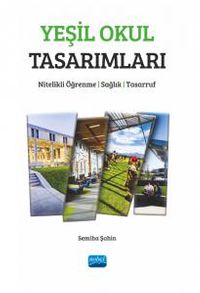 Yeşil Okul Tasarımları & Nitelikli Öğrenme, Sağlık, Tasarruf