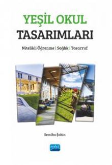 Yeşil Okul Tasarımları & Nitelikli Öğrenme, Sağlık, Tasarruf
