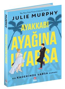 Ayakkabı Ayağına Uyarsa