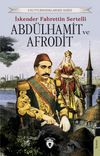 Abd&uuml;lhamit ve Afrodit