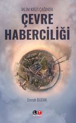 İklim Krizi Çağında Çevre Haberciliği 