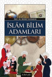 İslam Bilim Adamları (Harita İlaveli)