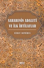 Sahabenin Adaleti ve İlk İhtilaflar