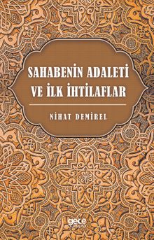 Sahabenin Adaleti ve İlk İhtilaflar