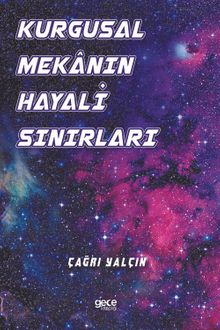 Kurgusal Mekanın Hayali Sınırları
