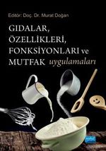 Gıdalar, Özellikleri, Fonksiyonları ve Mutfak Uygulamaları