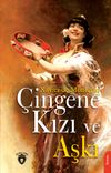 &Ccedil;ingene Kızı ve Aşkı