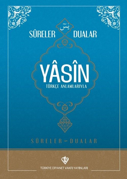 Sureler ve Dualar Yasin Türkçe Anlamlarıyla (Rahle Boy)