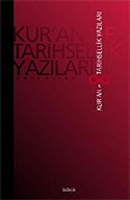 Kur'an ve Tarihsellik Yazıları